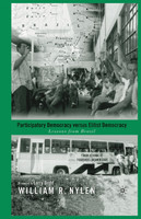 Participatory Democracy versus Elitist Democracy