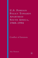 U.S. Foreign Policy Towards Apartheid South Africa, 1948-1994