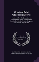 Criminal Debt Collection Efforts