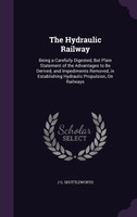 The Hydraulic Railway