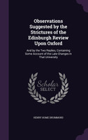 Observations Suggested by the Strictures of the Edinburgh Review Upon Oxford