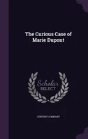 The Curious Case of Marie Dupont