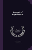 Synopsis of Experiments