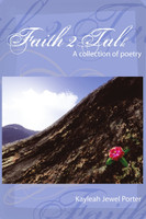 Faith 2 Talk A Collection of Poetry