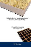 Multilayered Low Temperature Cofired Ceramics (LTCC) Technology