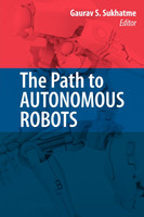 The Path to Autonomous Robots