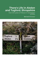 There's Life in Abdon and Tugford, Shropshire