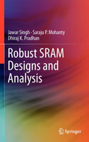 Robust Sram Designs and Analysis