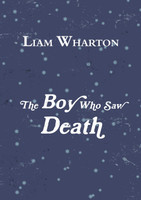 The Boy Who Saw Death