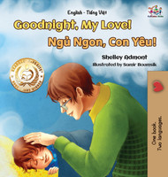 Goodnight, My Love! (English Vietnamese Bilingual Book)