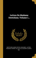Lettres De Madame Swetchine, Volume 1...