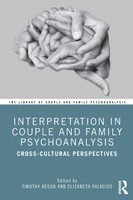 Interpretation in Couple and Family Psychoanalysis