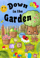 Down In The Garden