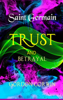 TRUST and BETRAYAL