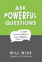 Ask Powerful Questions