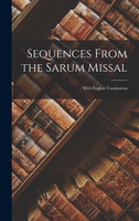 Sequences From the Sarum Missal