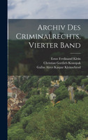 Archiv Des Criminalrechts, Vierter Band
