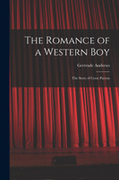 The Romance of a Western Boy