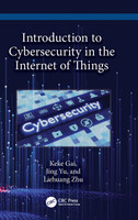 Introduction to Cybersecurity in the Internet of Things