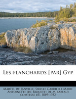 Les flanchards [par] Gyp