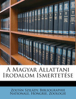 A Magyar Allattani Irodalom Ismertetése