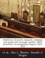 Podiform chromite deposits, database and grade and tonnage models