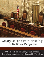 Study of the Fair Housing Initiatives Program