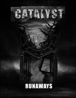 Runaways - A Catalyst RPG Campaign