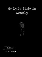 My Left Side is Lonely
