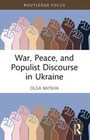 War, Peace, and Populist Discourse in Ukraine