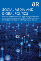 Social Media and Digital Politics