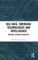 Big Data, Emerging Technologies and Intelligence