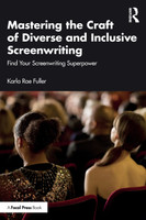 Mastering the Craft of Diverse and Inclusive Screenwriting