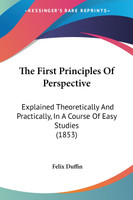 The First Principles Of Perspective