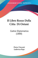 Il Libro Rosso Della Citta  Di Ostuni
