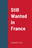 STILL WANTED IN FRANCE