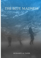 THE BLUE MADNESS
