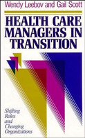 Health Care Managers in Transition