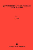 Quantum Theory, Groups, Fields and Particles