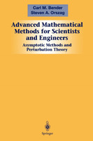 Advanced Mathematical Methods for Scientists and Engineers I