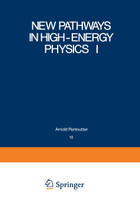 New Pathways in High-Energy Physics I