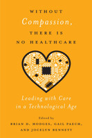 Without Compassion, There Is No Healthcare