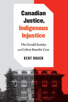 Canadian Justice, Indigenous Injustice