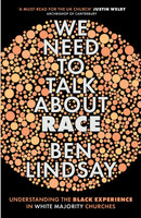 We Need To Talk About Race