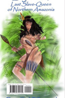 Laylonee, Last Slave Queen of Northern Amazonia