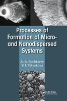 Processes of Formation of Micro -and Nanodispersed Systems