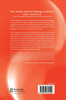 The Media and the Making of History