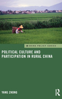 Political Culture and Participation in Rural China
