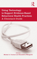Using Technology to Support Evidence-Based Behavioral Health Practices