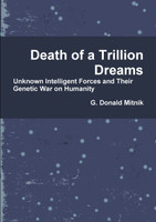 Death of a Trillion Dreams
